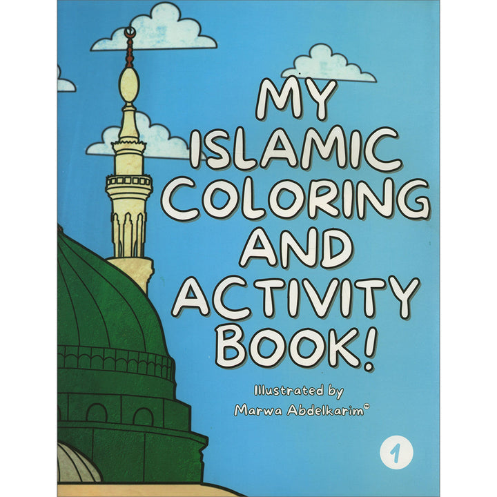 My Islamic Coloring and Activity Book