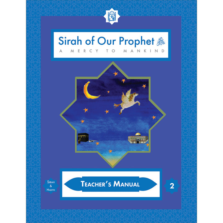 Teacher's Manual: Our Prophet 1 (Sirah of Our Prophet) Grade 2