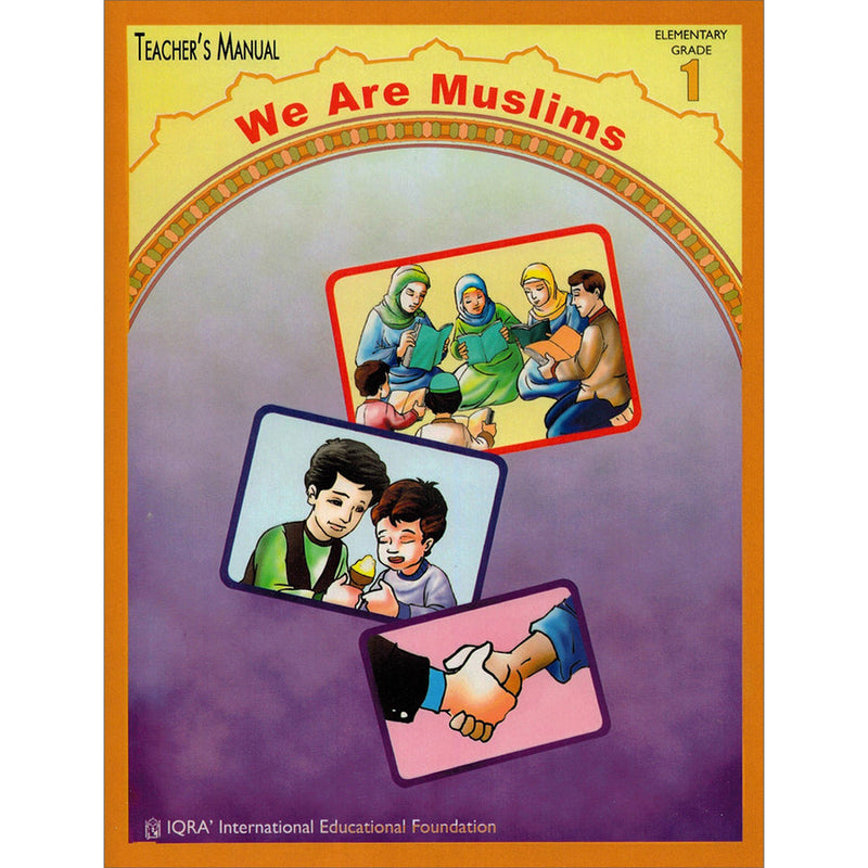 We Are Muslim Teacher's Manual: Grade 1 (Spiral Binding)