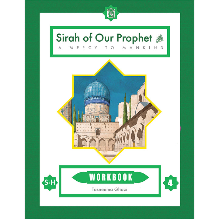 The Wisdom of Our Prophet (s) Workbook: Grade 4