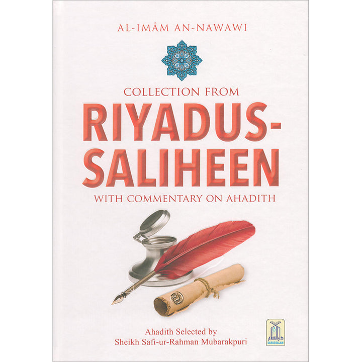 Collection from Riyad-us-Saliheen (With Commentary on Ahadith)