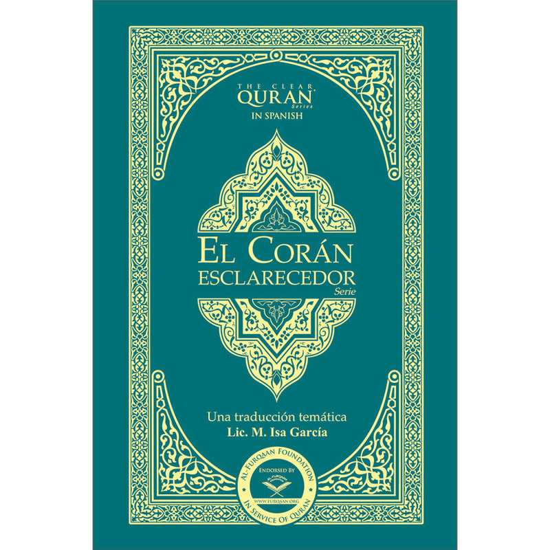 The Clear Quran in Spanish - El Corán Esclarecedor- Hardcover (5.5*8.5)