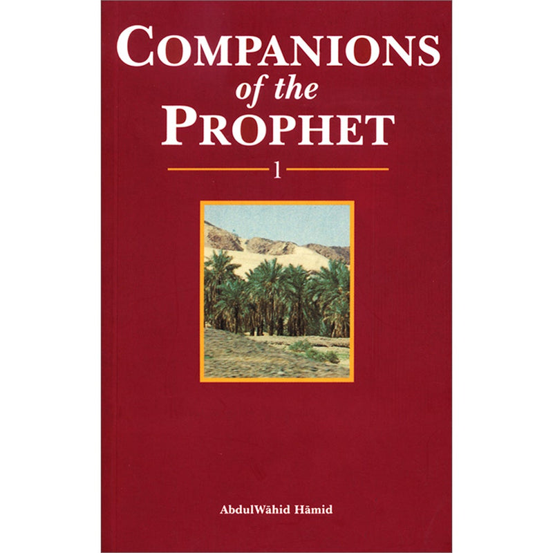 Companions of the Prophet: Book One