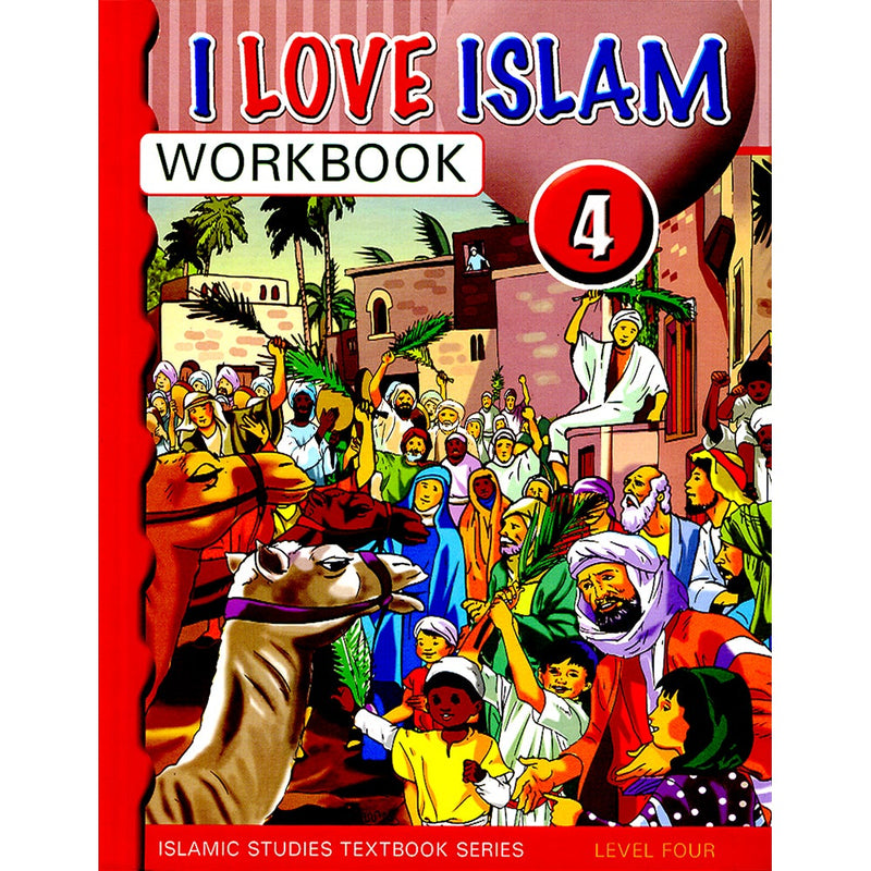 I Love Islam Worksheets/Workbook: Level 4