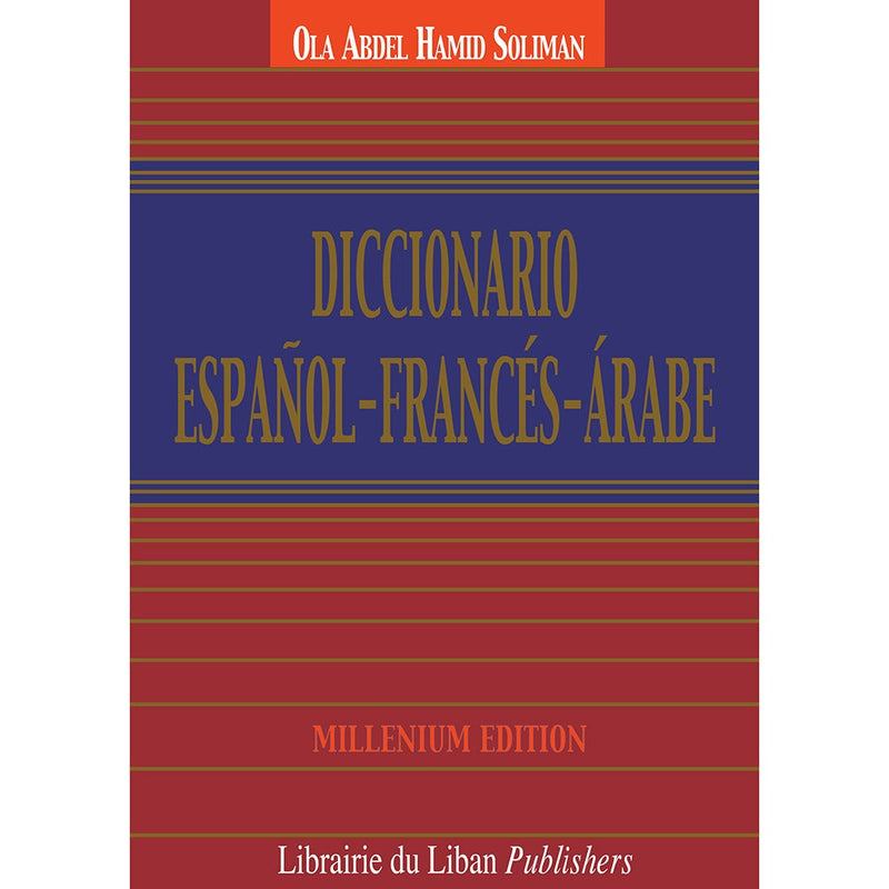 Diccionario Español-Francés-Árabe (Dictionary Spanish-French-Arabic) قاموس