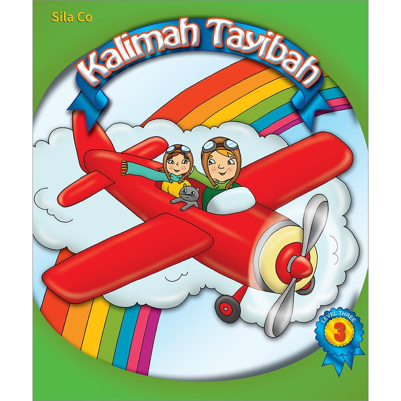 Kalimah Tayibah Student book:  (English Edition) : Level 3