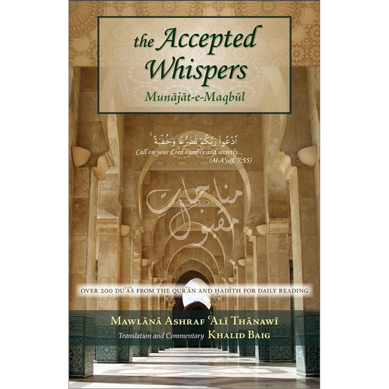 The Accepted Whispers (English Translation of Munajaat-e-Maqbul)