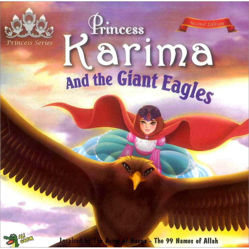 The 99 Names of Allah - Princess Series - Princess Karima and the Giant Eagles