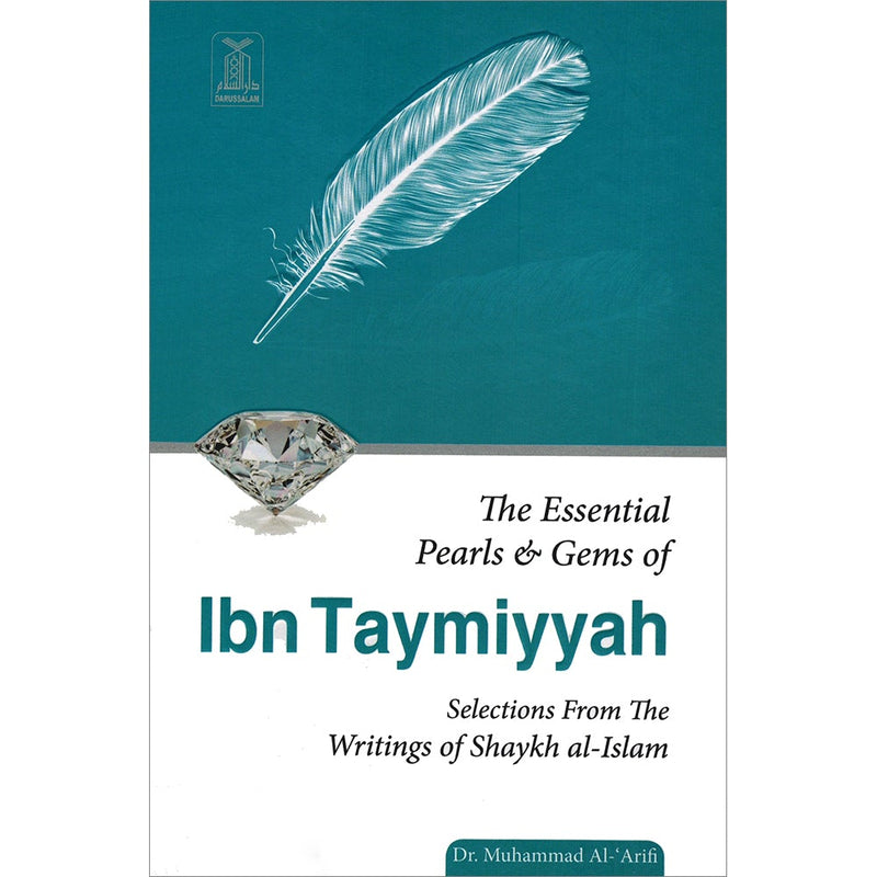 The Essential Pearls & Gems of Ibn Taymiyyah