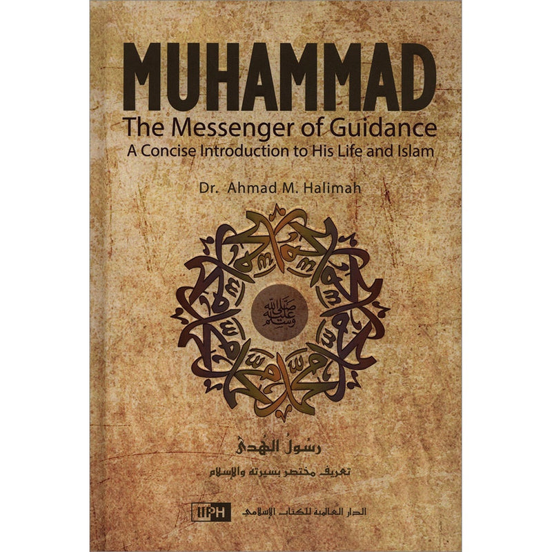 Muhammad The Messenger of Guidance