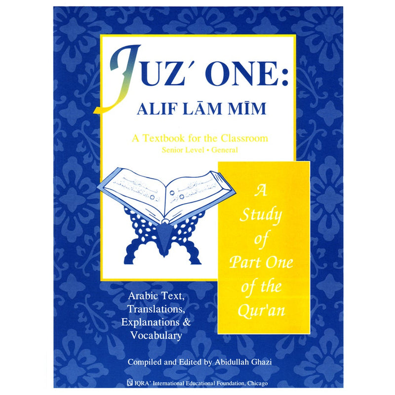 A Study of the Qur'an Textbook Juz' One (Alif Lam Mim)