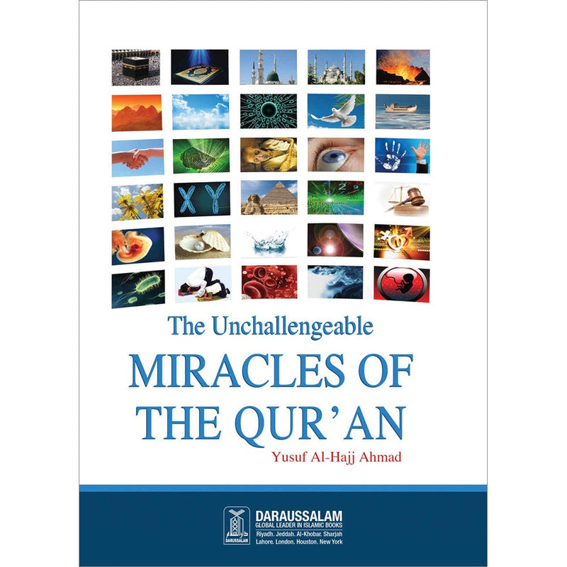 The Unchallengeable Miracles of the Qur'an