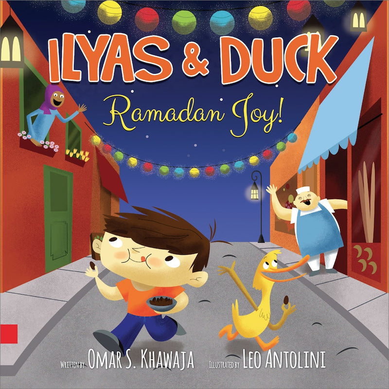 Ilyas & Duck: Ramadan Joy!