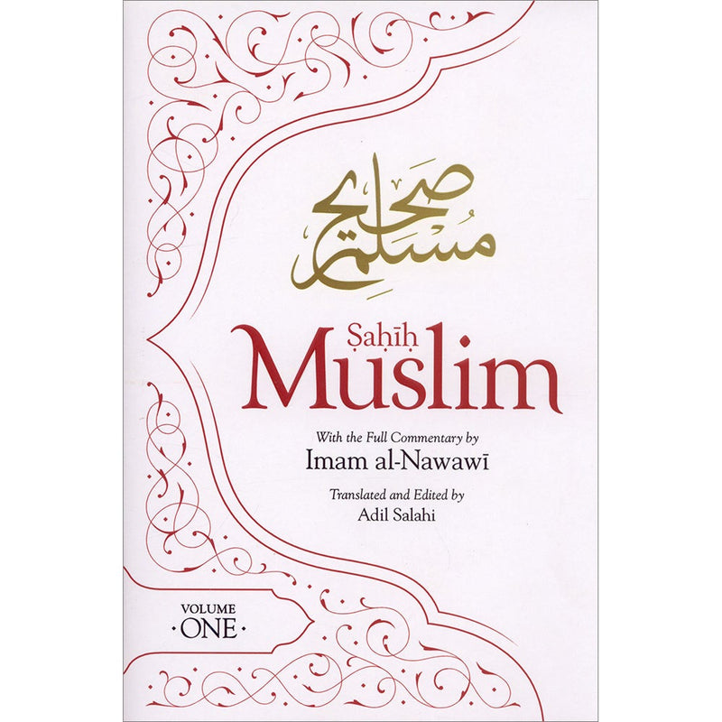 Sahih Muslim :Vol.1 With The Full Commentary