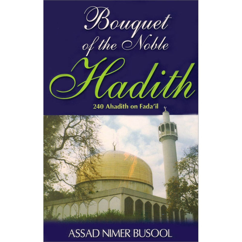 Bouquet of the Noble Hadith