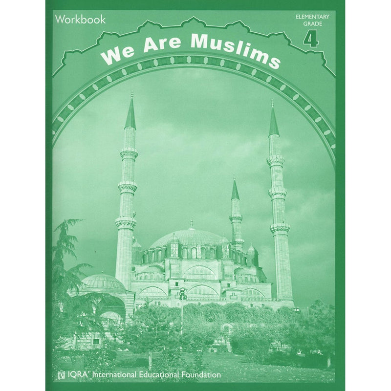 We Are Muslims Workbook: Grade 4