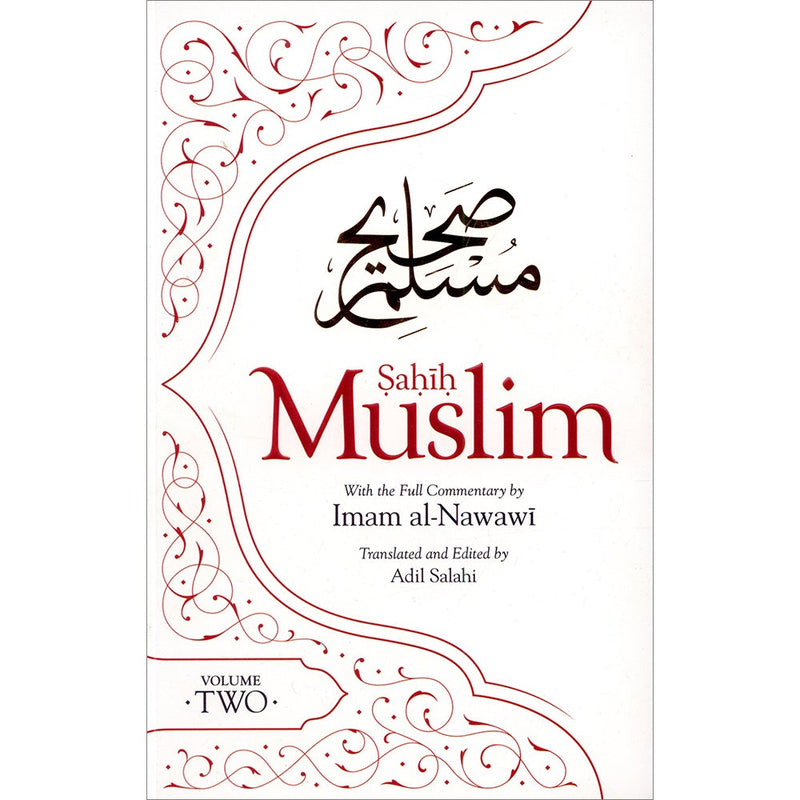 Sahih Muslim: Vol.2 With The Full Commentary