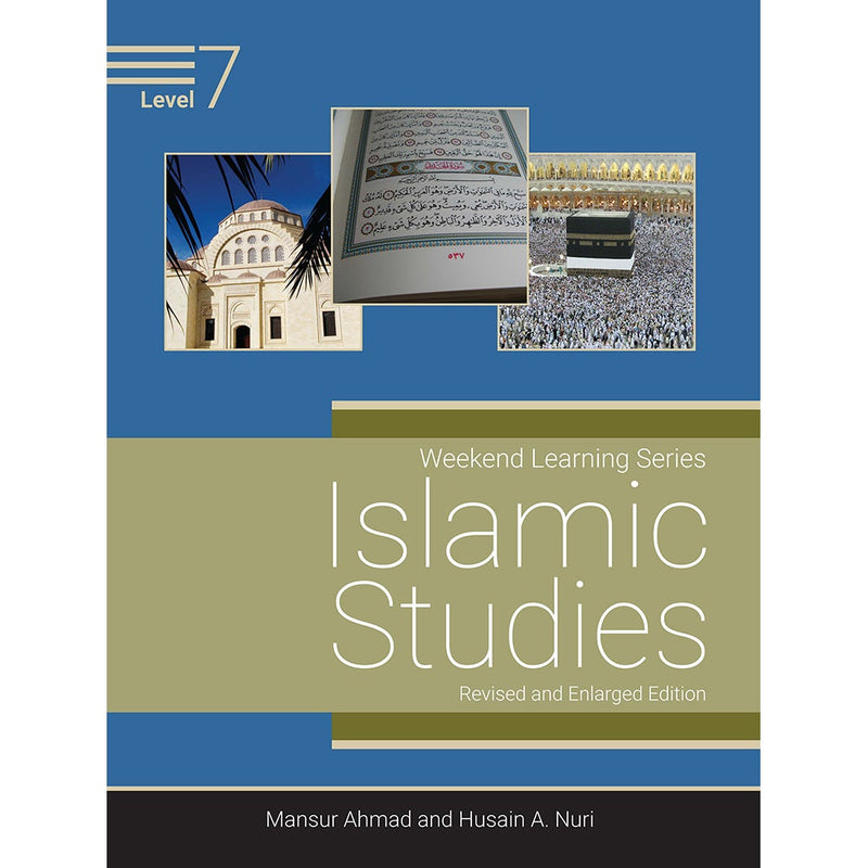 Weekend Learning Islamic Studies: Level 7 (Revised and Enlarged Edition)