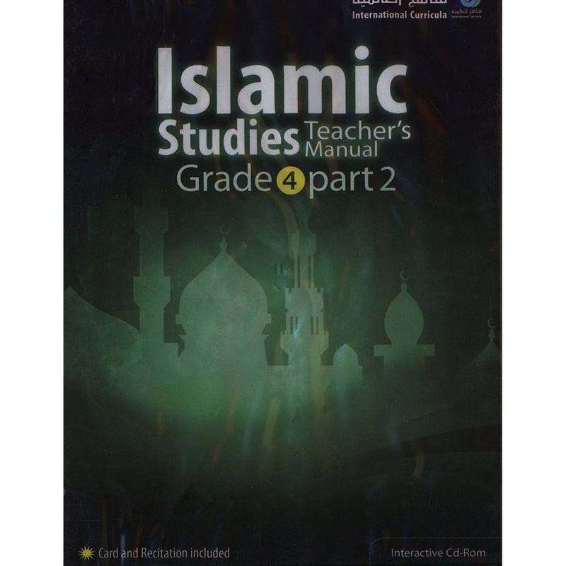 ICO Islamic Studies Teacher's Manual: Grade 4, Part 2 (Old Edition,Interactive CD)