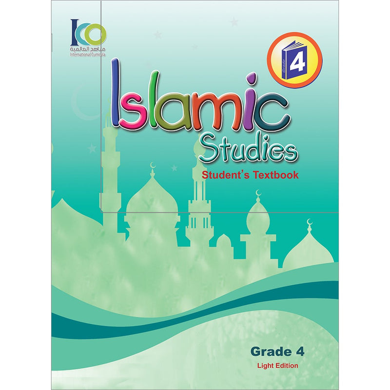 ICO Islamic Studies Textbook: Grade 4 (Light Edition)