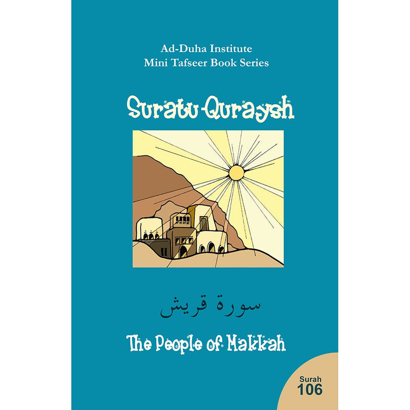 Mini Tafseer Book Series: Book 10 (Suratu-Quraysh) سورة قريش