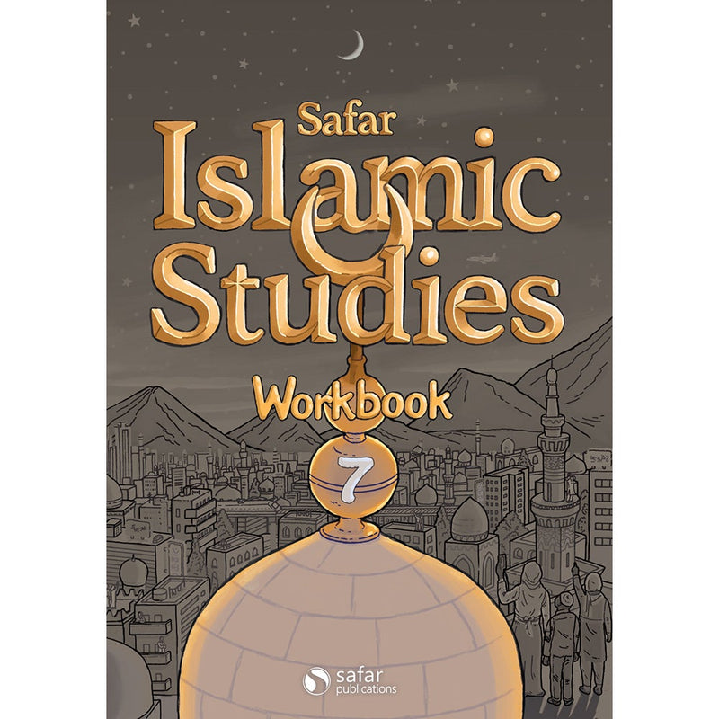 Safar Islamic Studies Workbook: Level 7