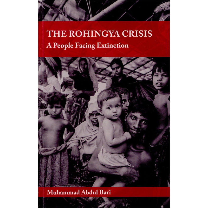 The Rohingya Crisis: A People Facing Extinction