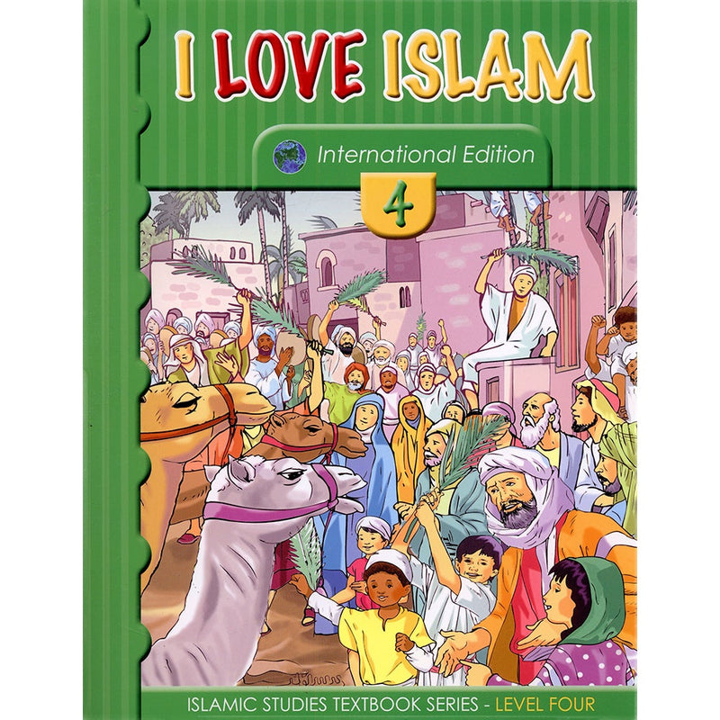 I Love Islam Textbook: Level 4 (International/Weekend Edition)