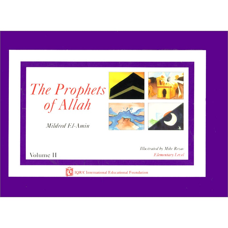 The Prophets of Allah: Volume 2 (II)