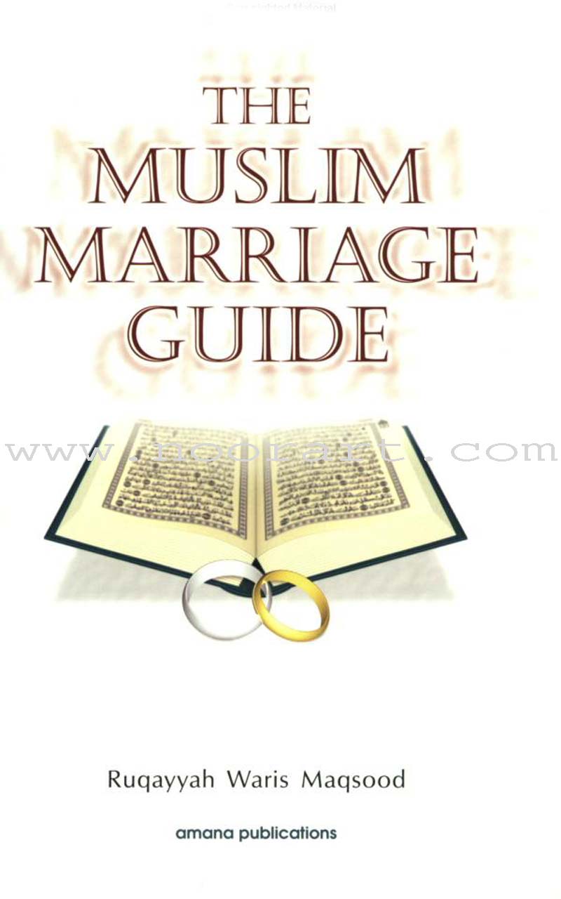 The Muslim Marriage Guide