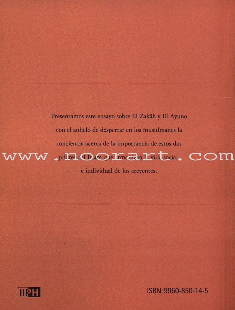 El Zakâh y El Ayuno Dos Breves Ensayos - Zakat and Fasting رسالتان في الزكاة والصيام