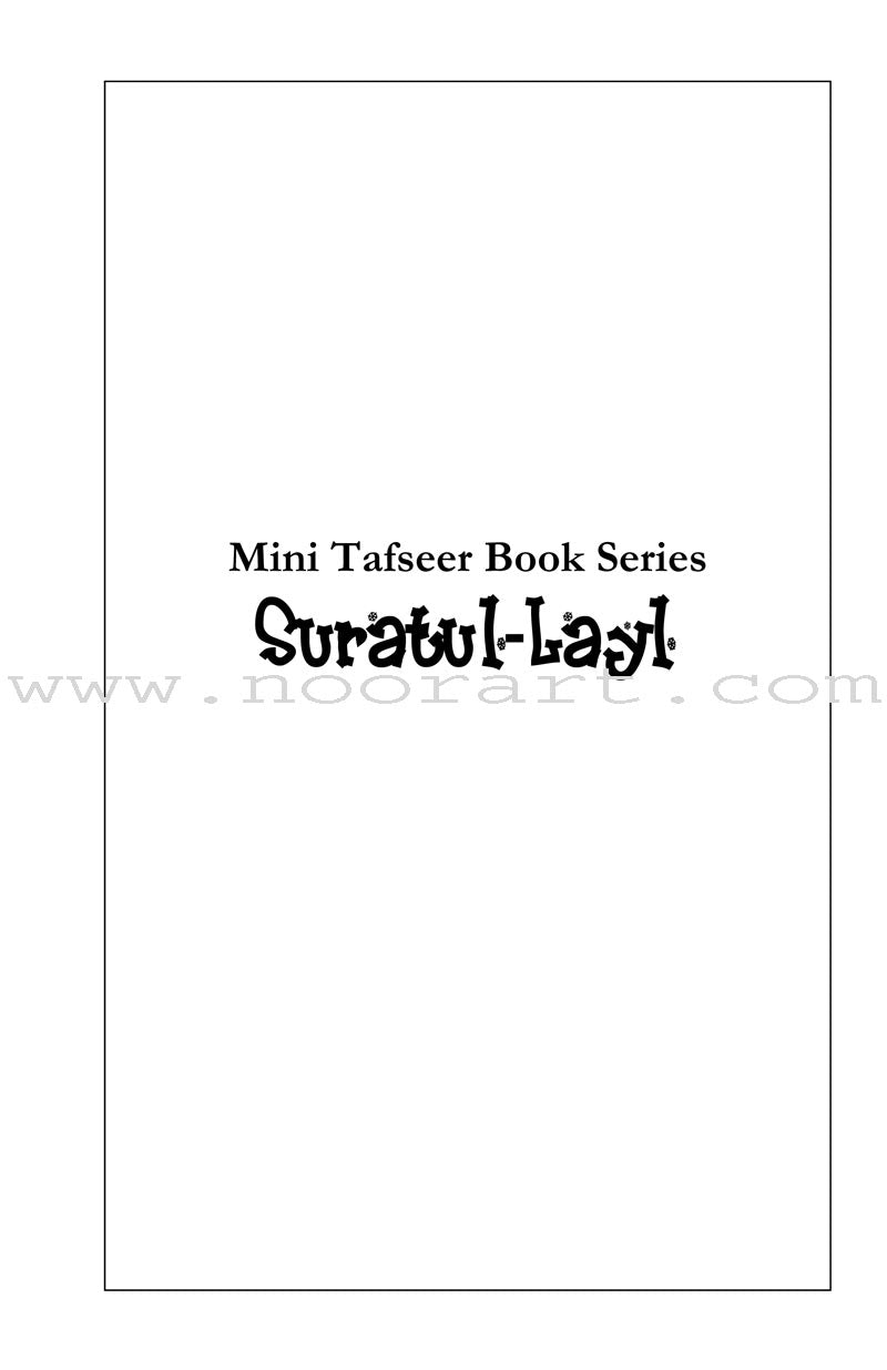 Mini Tafseer Book Series: Book 24 (Suratul-Layl) سورة الليل